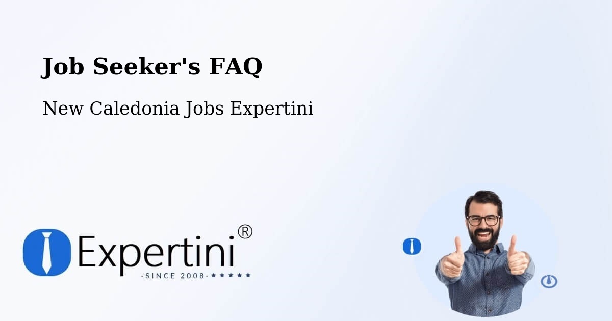 Job Seeker FAQ – Koniambo - New Caledonia Jobs Expertini